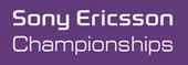 The Sony Ericsson Championships